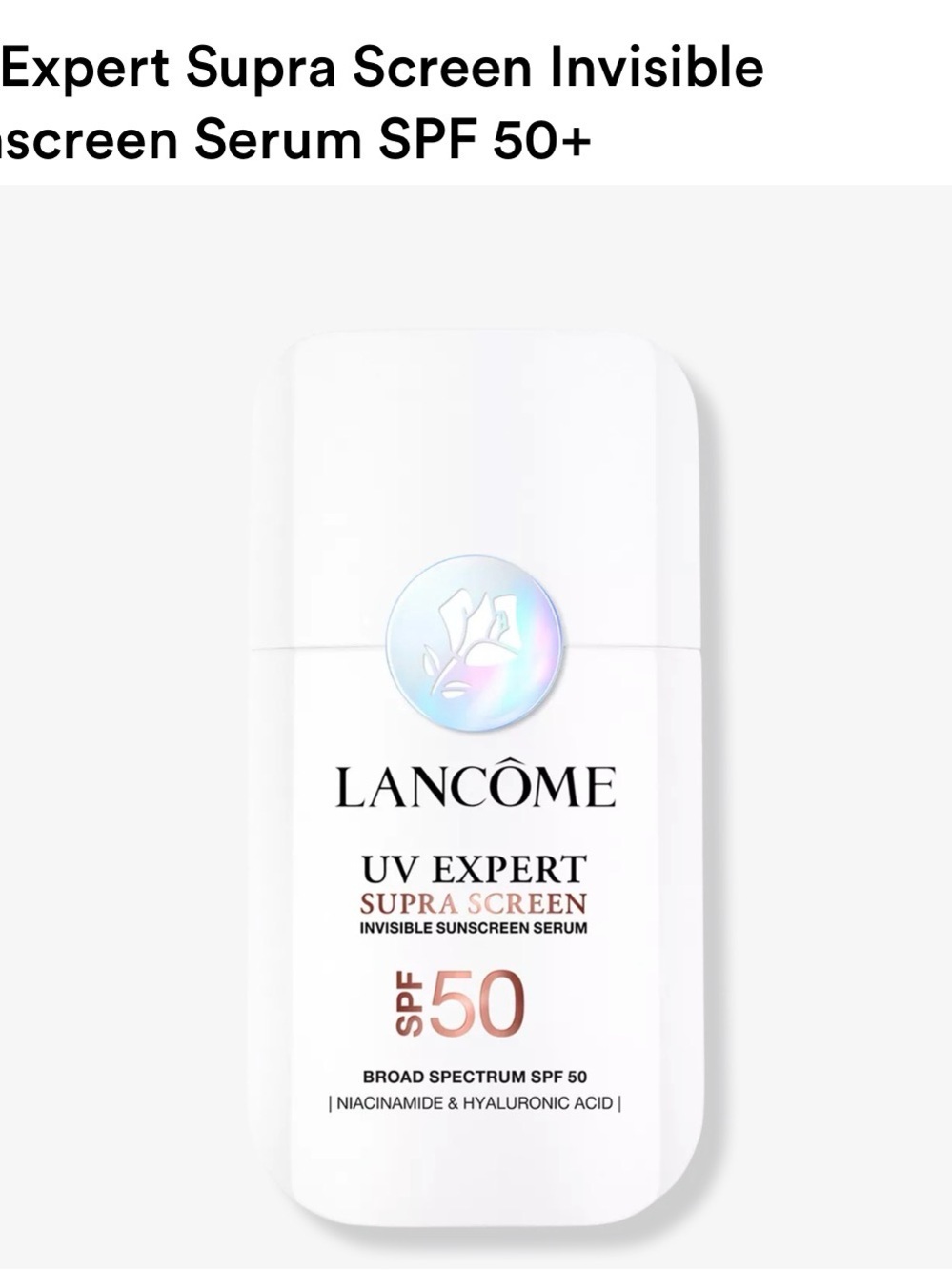 Lancôme UV Expert Supra Screen Invisible Sunscreen Serum SPF 50+